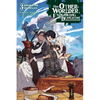 The Otherworlder, Exploring the Dungeon, Vol. 3 (Light Novel): Rhora the Deranged Volume 3 - Paperback