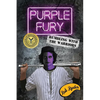 Purple Fury: Rumbling with the Warriors - Paperback