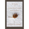 At Home on Upper Beaver Creek Poetry and Prose - Paperback