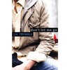Don't Let Me Go - Paperback