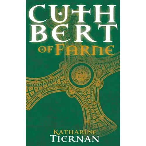 Cuthbert of Farne: A novel of Northumbria's warrior saint - Paperback