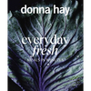 Everyday Fresh: Meals in Minutes - Paperback
