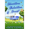 Adventure, Abduction, & Arrest - Paperback