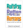 Building Better Humans - Paperback