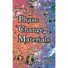 Phase Change Materials - Hardcover