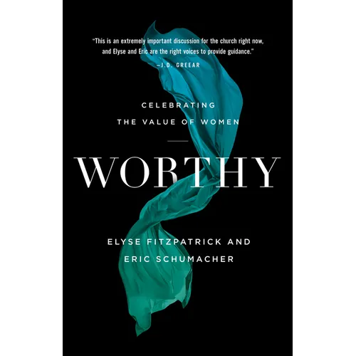 Worthy: Celebrating the Value of Women - Paperback