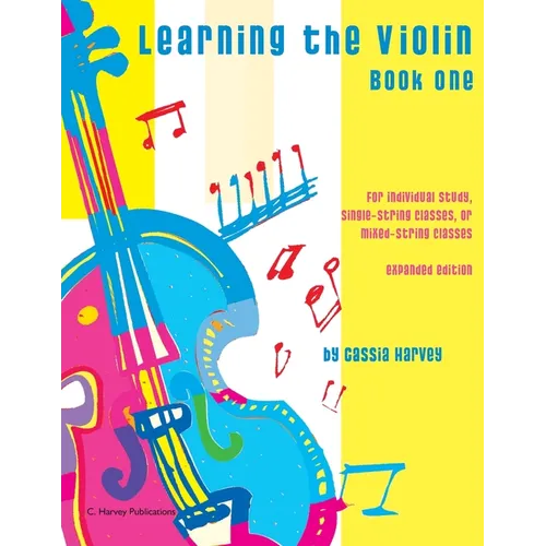Learning the Violin, Book One: Expanded Edition - Paperback