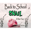 Back to School Snail - A New Year - Hardcover