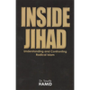 Inside Jihad: Understanding and Confrontng Radical Islam - Paperback