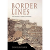 Border Lines: The Partition of Judaeo-Christianity - Hardcover