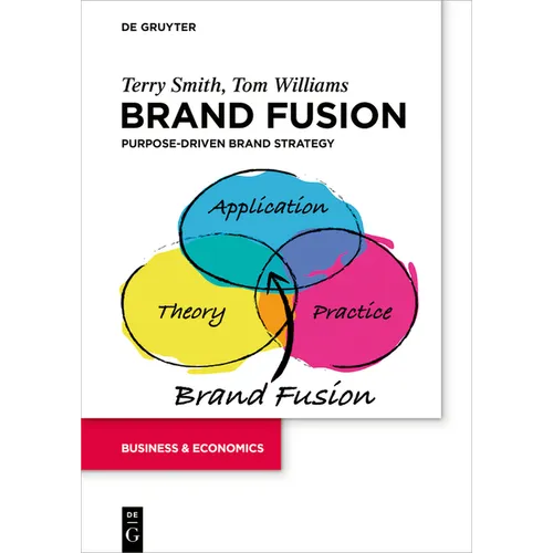 Brand Fusion: Purpose-Driven Brand Strategy - Paperback