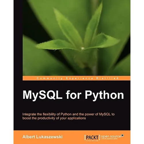 MySQL for Python: Database Access Made Easy - Paperback