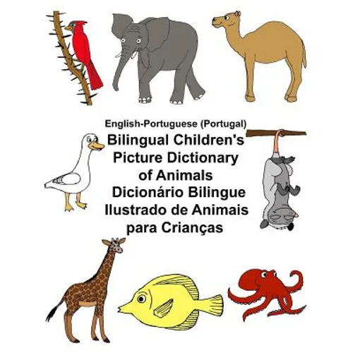 English-Portuguese (Portugal) Bilingual Children's Picture Dictionary of Animals Dicionário Bilingue Ilustrado de Animais para Crianças - Paperback