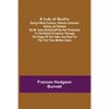 A Lady of Quality;Being a Most Curious, Hitherto Unknown History, as Related by Mr. Isaac Bickerstaff but Not Presented to the World of Fashion Throug - Paperback