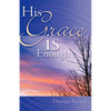 His Grace is Enough - Paperback