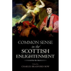 Common Sense in the Scottish Enlightenment - Hardcover