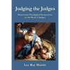 Judging the Judges: Pentecostal Theological Perspectives on the Book of Judges - Paperback