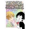 The Girl That Can't Get a Girlfriend - Paperback