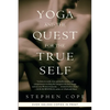 Yoga and the Quest for the True Self - Paperback