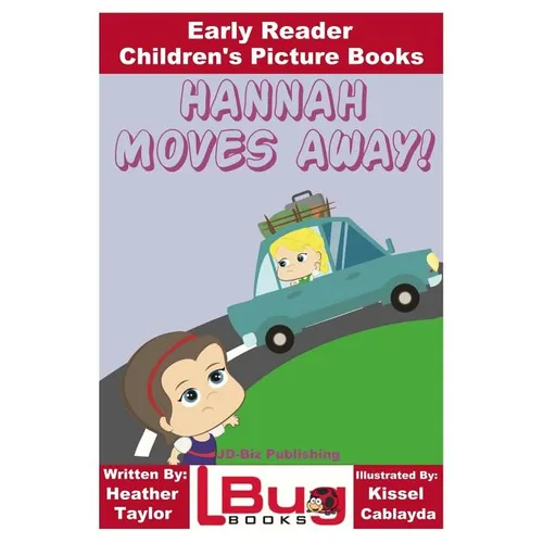 Hannah Moves Away! - Early Reader - Children's Picture Books - Paperback