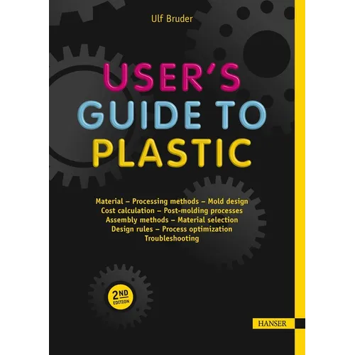 User's Guide to Plastic: A Handbook for Everyone - Paperback