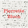 Pierrette Bloch - Hardcover