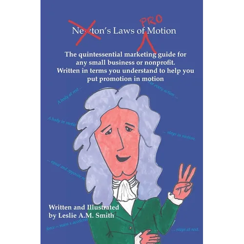 Laws of Promotion: The quintessential marketing guide to help any small business or nonprofit put promotion in motion. - Paperback