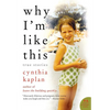 Why I'm Like This: True Stories - Paperback