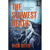 The Slowest Death - Paperback