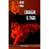 Cabalgar el Tigre - Paperback