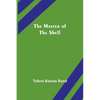 The Master of the Shell - Paperback