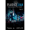 Toshiden: Exploring Japanese Urban Legends: Volume Three - Paperback