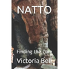 Natto: Finding the Cure - Paperback