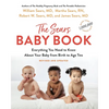 The Baby Book: Everything You Need to Know about Your Baby from Birth to Age Two - Paperback