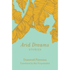 Arid Dreams: Stories - Paperback