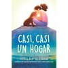 Casi, Casi Un Hogar / Something Like Home - Paperback