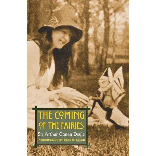 The Coming of the Fairies - Paperback