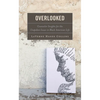 Overlooked: Counselor Insights for the Unspoken Issues in Black American Life - Hardcover