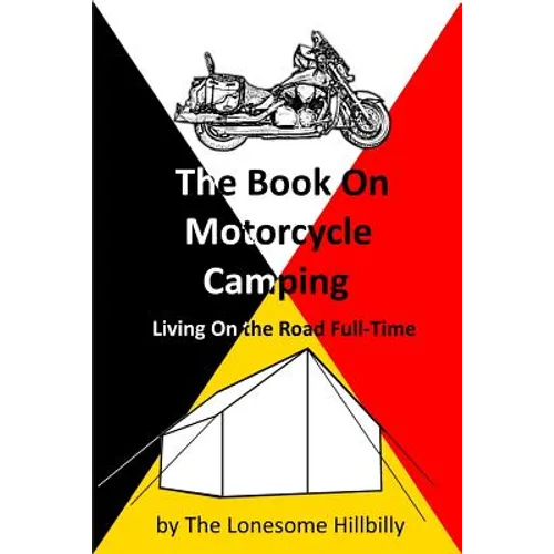 The Book On Motorcycle Camping - Paperback