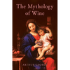 The Mythology of Wine - Paperback