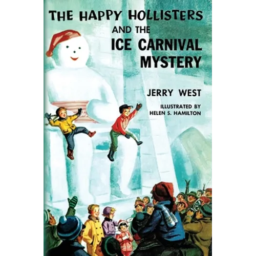 The Happy Hollisters and the Ice Carnival Mystery - Paperback