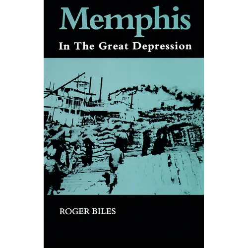 Memphis: In the Great Depression - Paperback