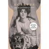 The Complete Claudine: Claudine at School/Claudine in Paris/Claudine Married/Claudine and Annie - Paperback