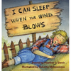 I Can Sleep When the Wind Blows - Hardcover