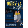Whisking It All - Paperback