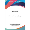 Ravalette: The Rosicrucian's Story - Paperback