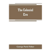 The colonial era - Paperback