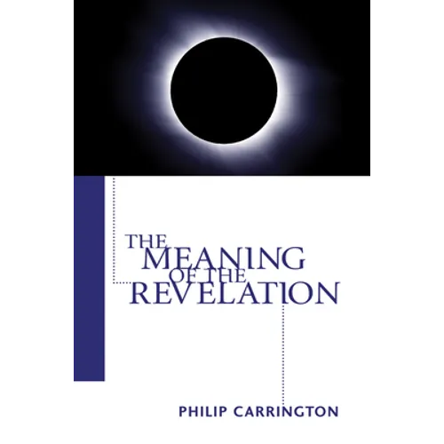 The Meaning of the Revelation - Paperback