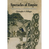 Spectacles of Empire: Monsters, Martyrs, and the Book of Revelation - Hardcover