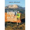 My Three Year Journey to the New York City Marathon: An Inspirational Journal (Journey) - Hardcover